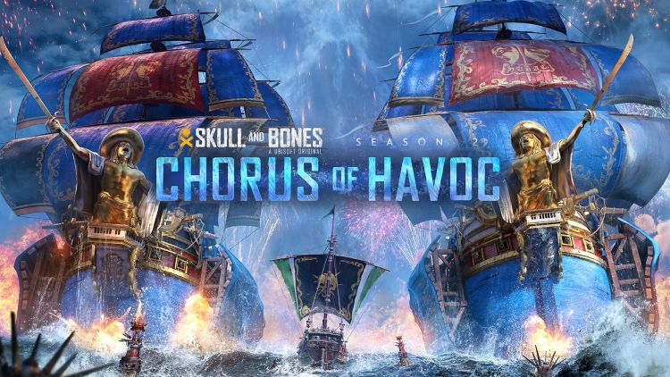  - Skull and Bones: Saison 2 „Chorus of Havoc” ab sofort kostenlos verfgbar